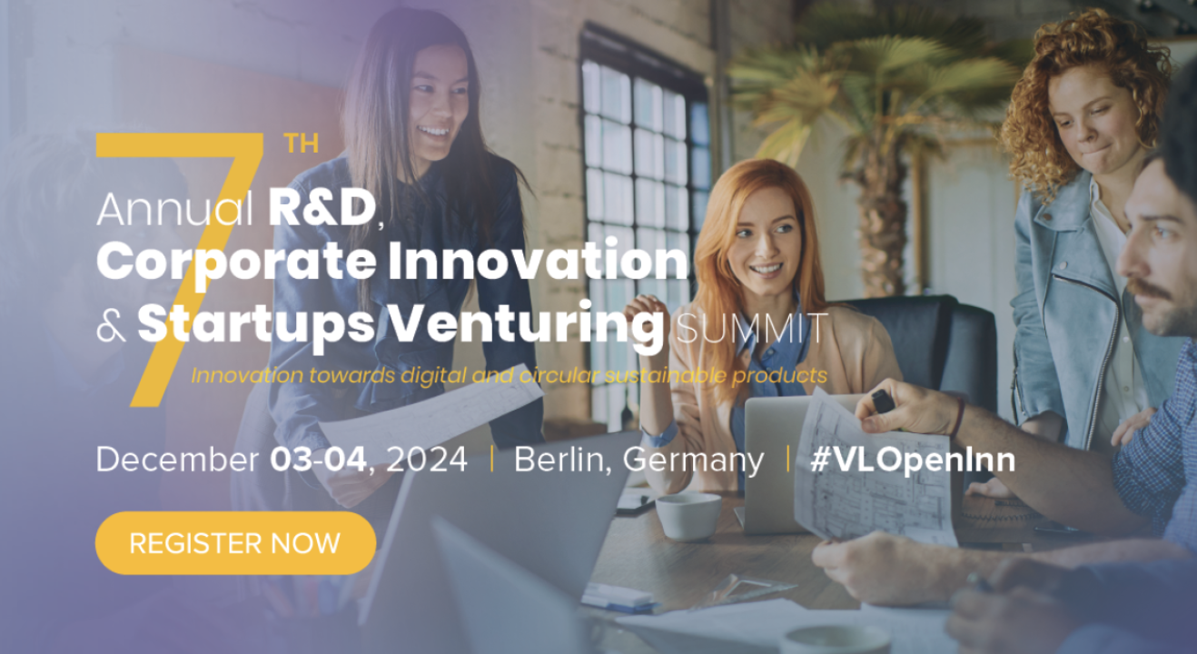 7th R&D, Corporate Innovation & Start-ups Venturing (#VLOpenInn)